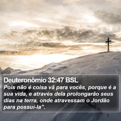 Deuteronômio 32:47 BSL Bible Verse Image