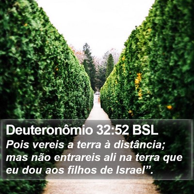Deuteronômio 32:52 BSL Bible Verse Image