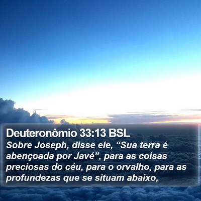 Deuteronômio 33:13 BSL Bible Verse Image