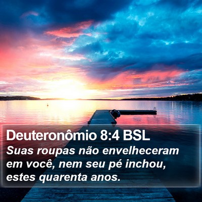 Deuteronômio 8:4 BSL Bible Verse Image
