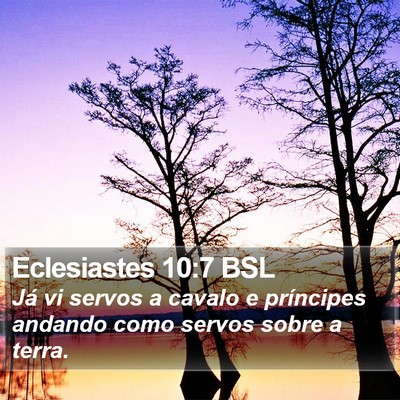 Eclesiastes 10:7 BSL Bible Verse Image