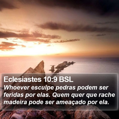 Eclesiastes 10:9 BSL Bible Verse Image
