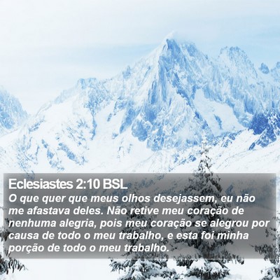 Eclesiastes 2:10 BSL Bible Verse Image