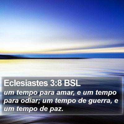 Eclesiastes 3:8 BSL Bible Verse Image