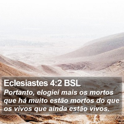 Eclesiastes 4:2 BSL Bible Verse Image