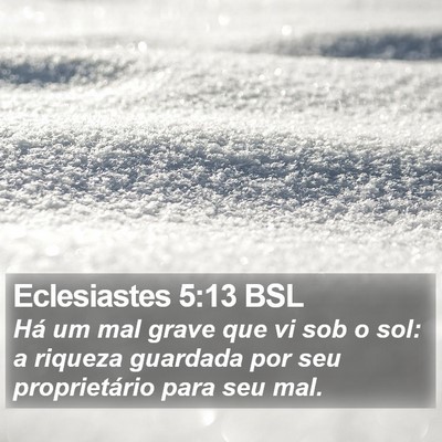 Eclesiastes 5:13 BSL Bible Verse Image
