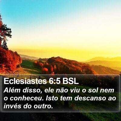 Eclesiastes 6:5 BSL Bible Verse Image