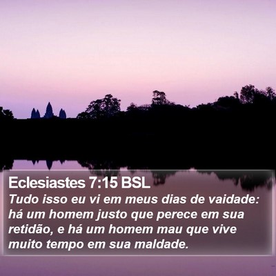 Eclesiastes 7:15 BSL Bible Verse Image