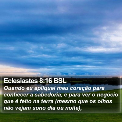Eclesiastes 8:16 BSL Bible Verse Image