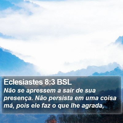 Eclesiastes 8:3 BSL Bible Verse Image