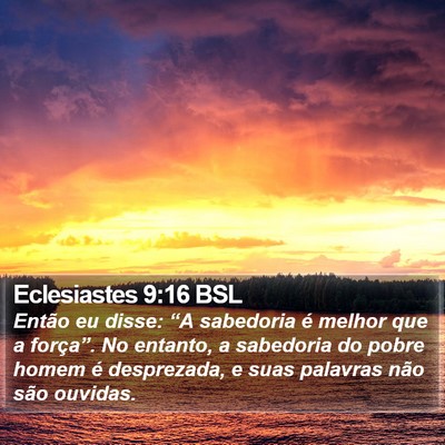 Eclesiastes 9:16 BSL Bible Verse Image