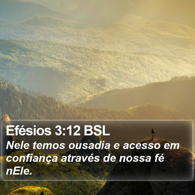 Efésios 3:12 BSL Bible Verse Image