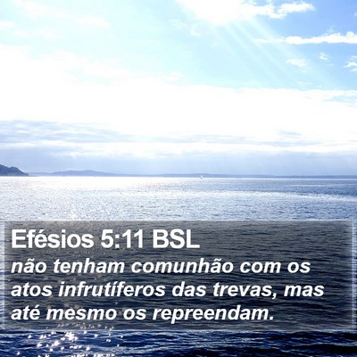 Efésios 5:11 BSL Bible Verse Image
