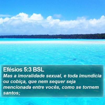 Efésios 5:3 BSL Bible Verse Image