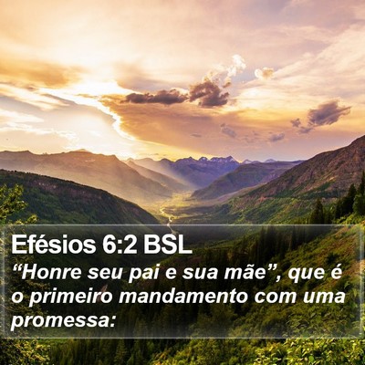 Efésios 6:2 BSL Bible Verse Image