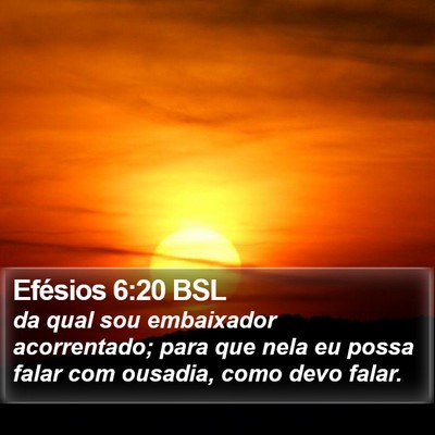 Efésios 6:20 BSL Bible Verse Image
