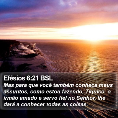 Efésios 6:21 BSL Bible Verse Image