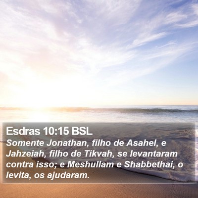Esdras 10:15 BSL Bible Verse Image