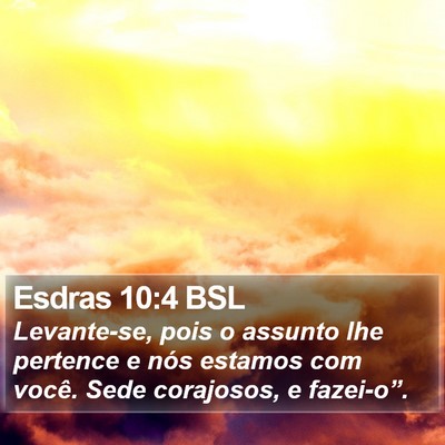 Esdras 10:4 BSL Bible Verse Image