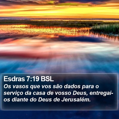 Esdras 7:19 BSL Bible Verse Image