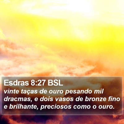 Esdras 8:27 BSL Bible Verse Image