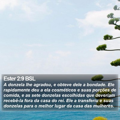 Ester 2:9 BSL Bible Verse Image
