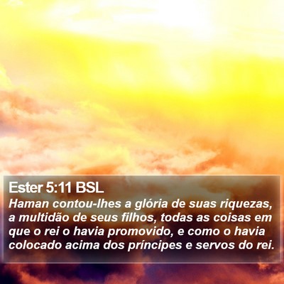 Ester 5:11 BSL Bible Verse Image