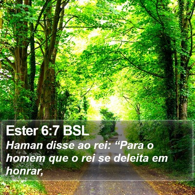 Ester 6:7 BSL Bible Verse Image
