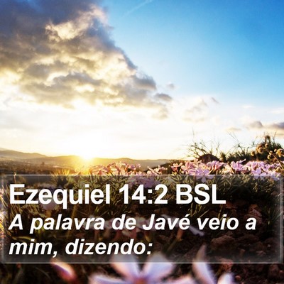 Ezequiel 14:2 BSL Bible Verse Image