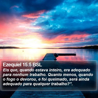 Ezequiel 15:5 BSL Bible Verse Image