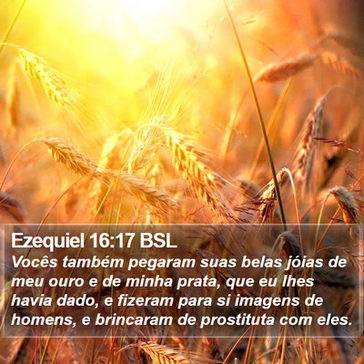 Ezequiel 16:17 BSL Bible Verse Image
