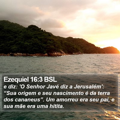 Ezequiel 16:3 BSL Bible Verse Image