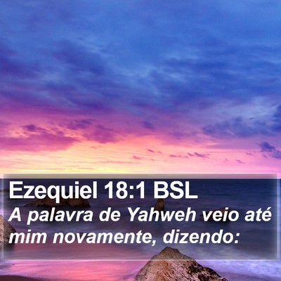 Ezequiel 18:1 BSL Bible Verse Image