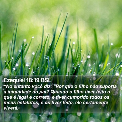 Ezequiel 18:19 BSL Bible Verse Image