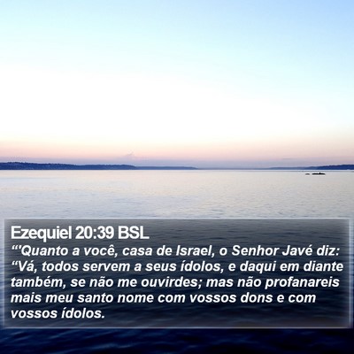 Ezequiel 20:39 BSL Bible Verse Image