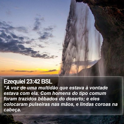 Ezequiel 23:42 BSL Bible Verse Image
