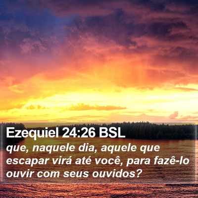 Ezequiel 24:26 BSL Bible Verse Image