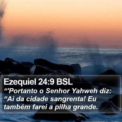Ezequiel 24:9 BSL Bible Verse Image