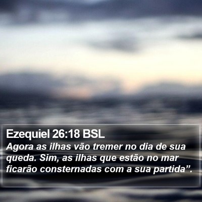 Ezequiel 26:18 BSL Bible Verse Image