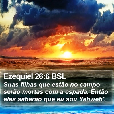 Ezequiel 26:6 BSL Bible Verse Image