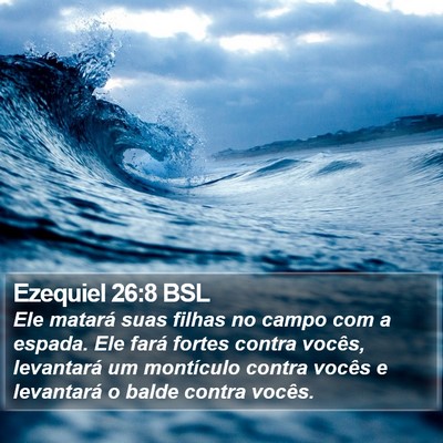 Ezequiel 26:8 BSL Bible Verse Image