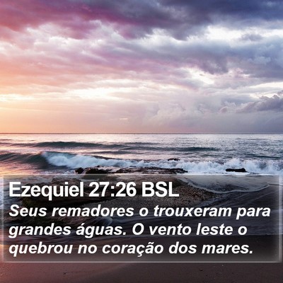 Ezequiel 27:26 BSL Bible Verse Image