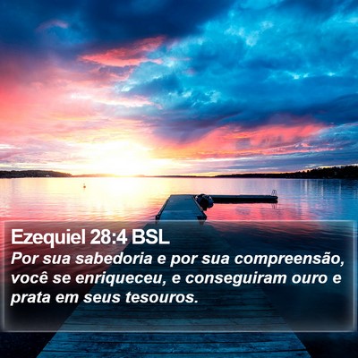 Ezequiel 28:4 BSL Bible Verse Image