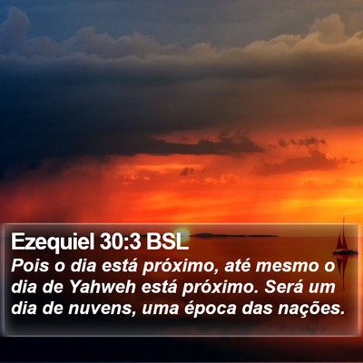 Ezequiel 30:3 BSL Bible Verse Image