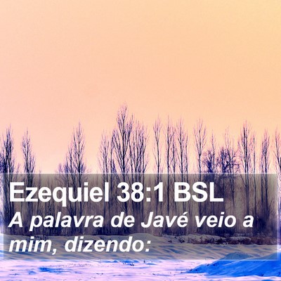 Ezequiel 38:1 BSL Bible Verse Image