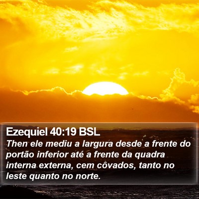 Ezequiel 40:19 BSL Bible Verse Image