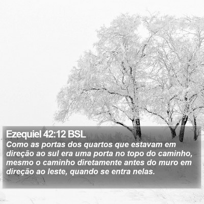 Ezequiel 42:12 BSL Bible Verse Image