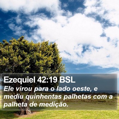 Ezequiel 42:19 BSL Bible Verse Image