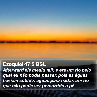Ezequiel 47:5 BSL Bible Verse Image