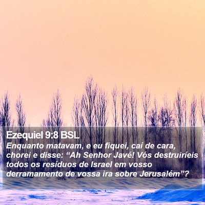 Ezequiel 9:8 BSL Bible Verse Image
